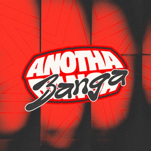 Anotha Banga
