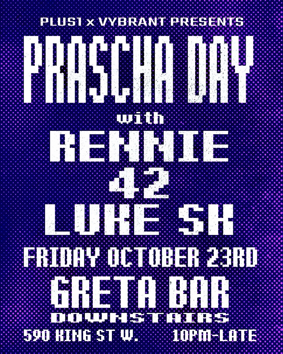 PLUS1 x VYBRANT: PRASCHA DAY